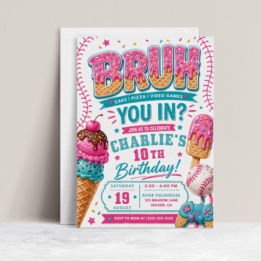 Bruh you in birthday invitation with ice cream cone, cake, baseball, video game controller, waffle letters, sprinkles, and teal pink party details