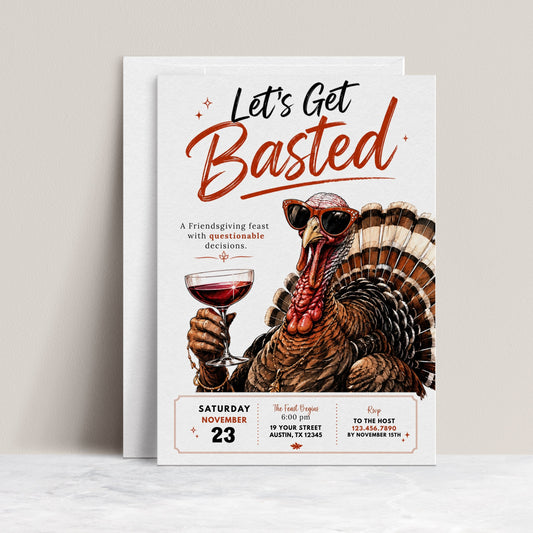 Friendsgiving invitation with Let’s Get Basted headline and illustrated turkey wearing sunglasses and holding a glass of red wine